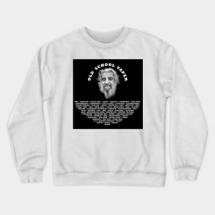 OLD SCHOOL VAPER (The Old Guard) Crewneck Sweatshirt